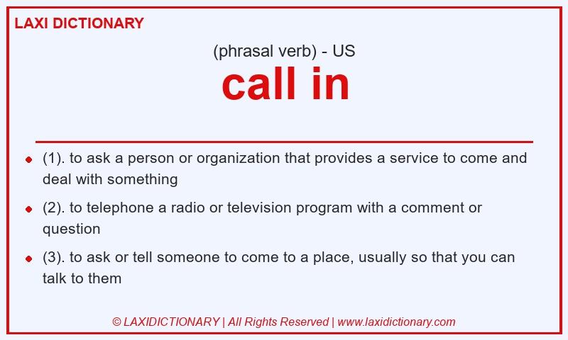 Definition call in in American English