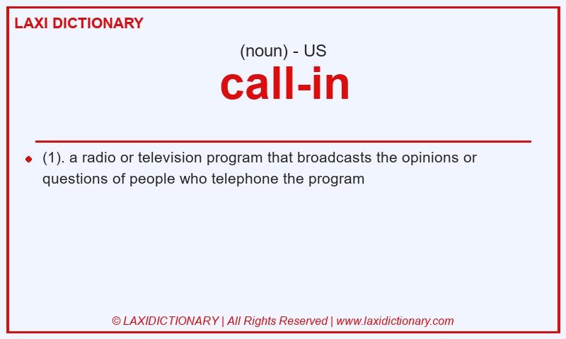 Definition call-in in American English