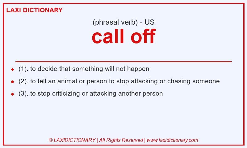 Definition call off in American English