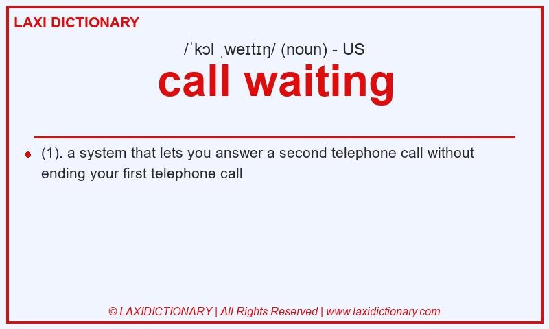 Definition call waiting in American English