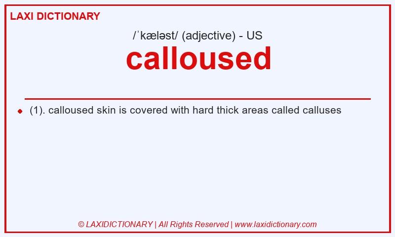 Definition calloused in American English