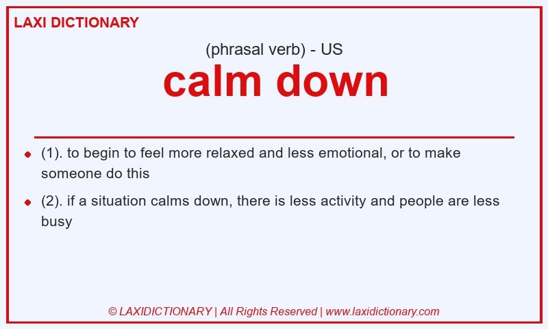 Definition calm down in American English