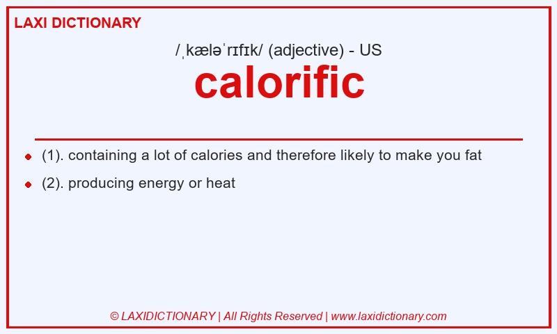 Definition calorific in American English