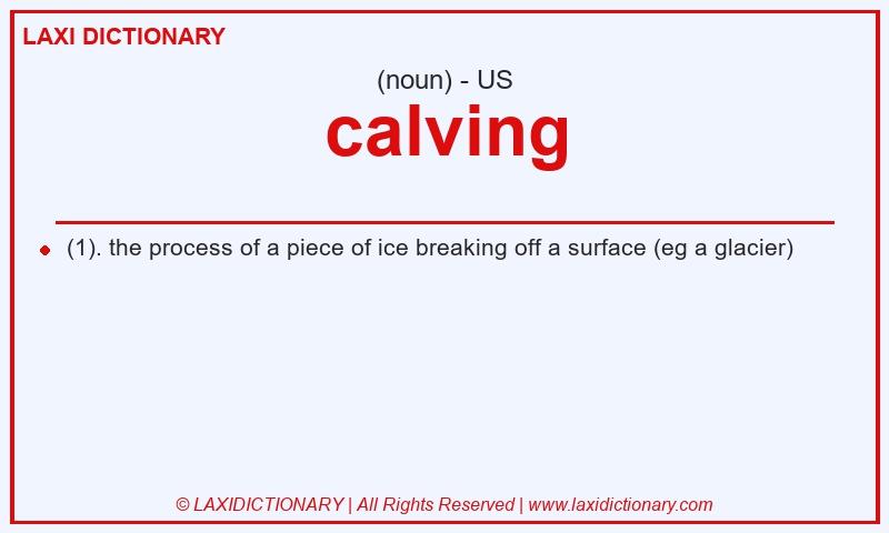 Definition calving in American English