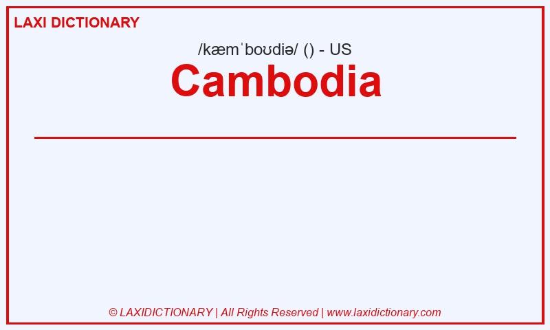 Definition Cambodia in American English