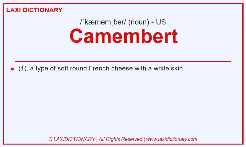 Definition Camembert in American English