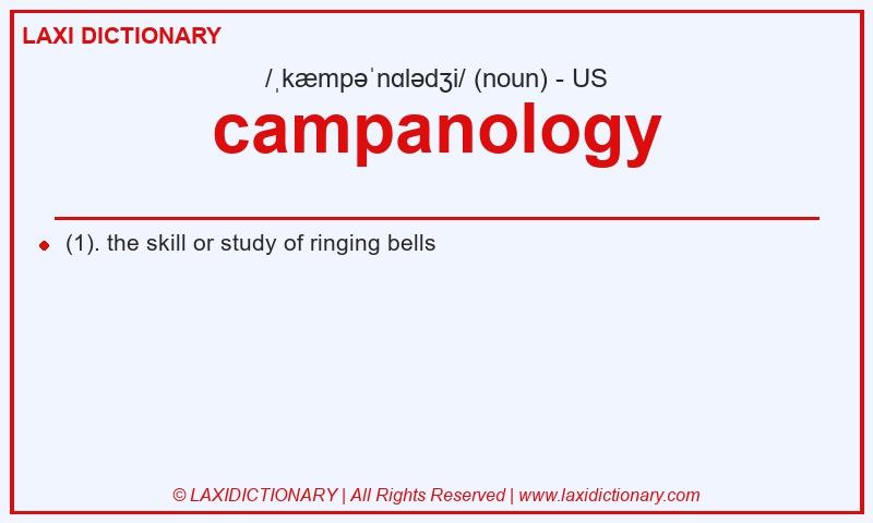Definition campanology in American English