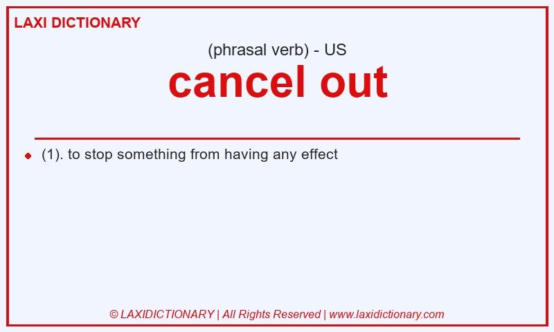 Definition cancel out in American English