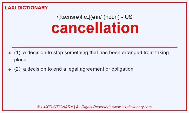 Definition cancellation in American English