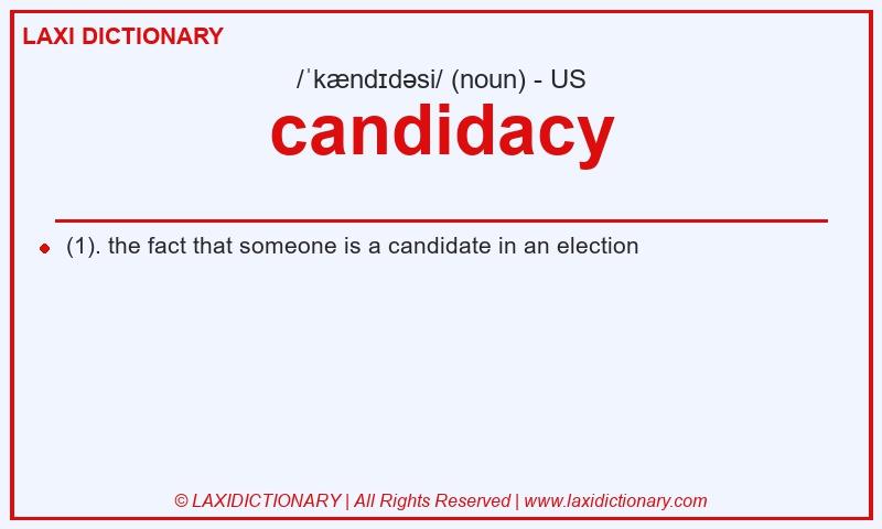 Definition candidacy in American English