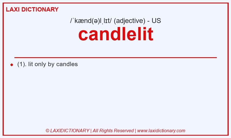 Definition candlelit in American English