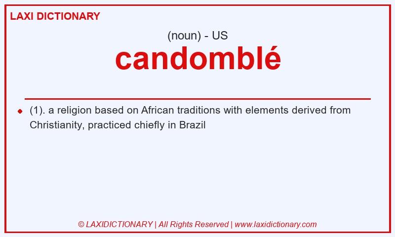 Definition candomblé in American English