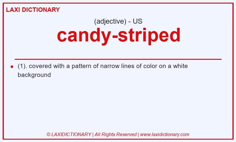 Definition candy-striped in American English