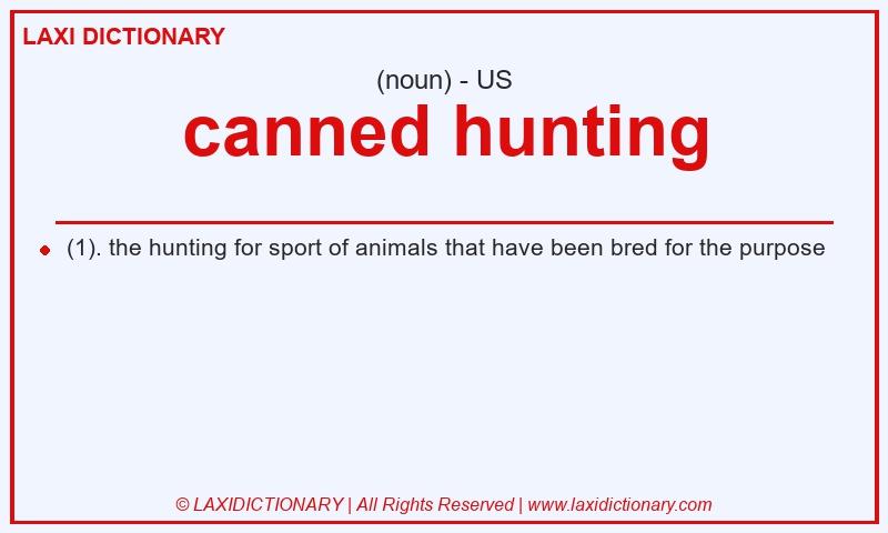 Definition canned hunting in American English