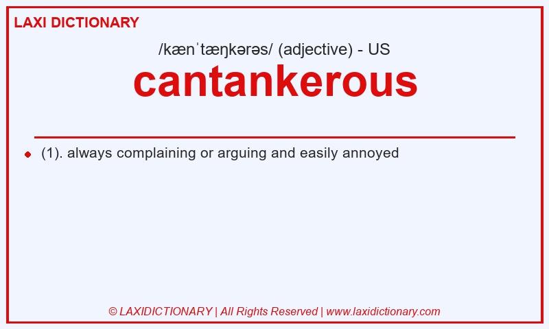 Definition cantankerous in American English