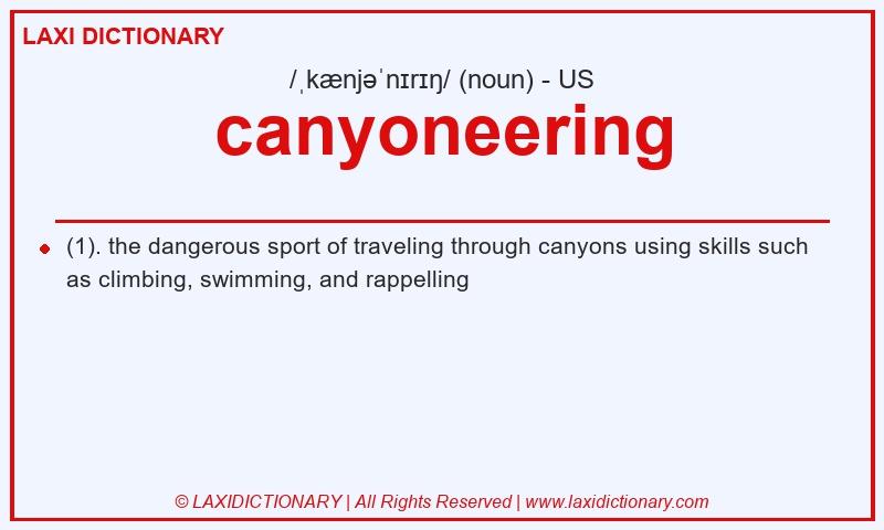 Definition canyoneering in American English