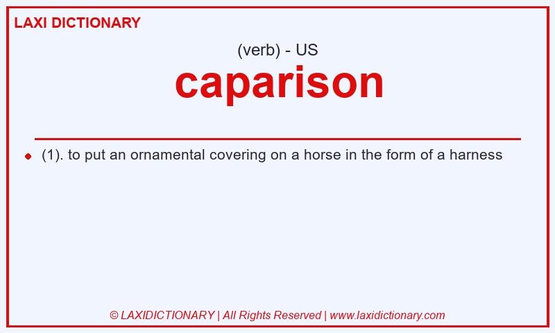 Definition caparison in American English