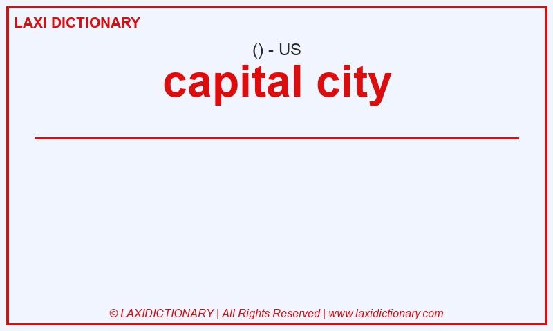 Definition capital city in American English