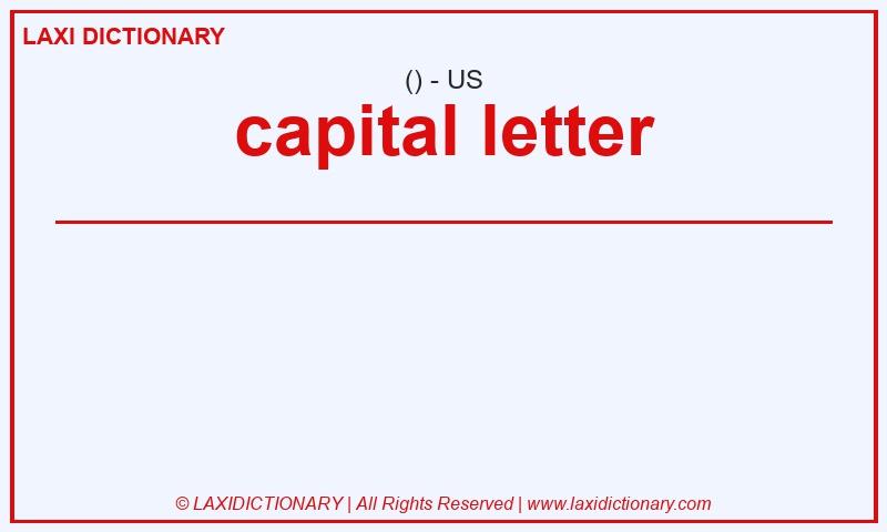 Definition capital letter in American English