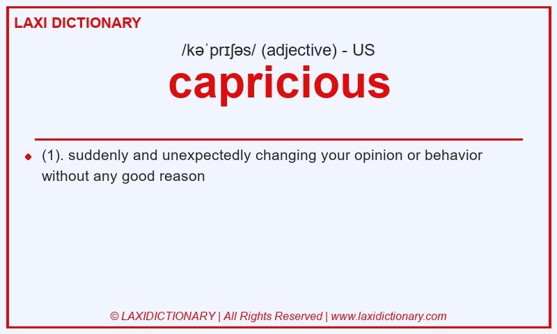 Definition capricious in American English
