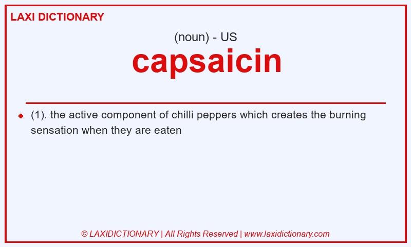 Definition capsaicin in American English