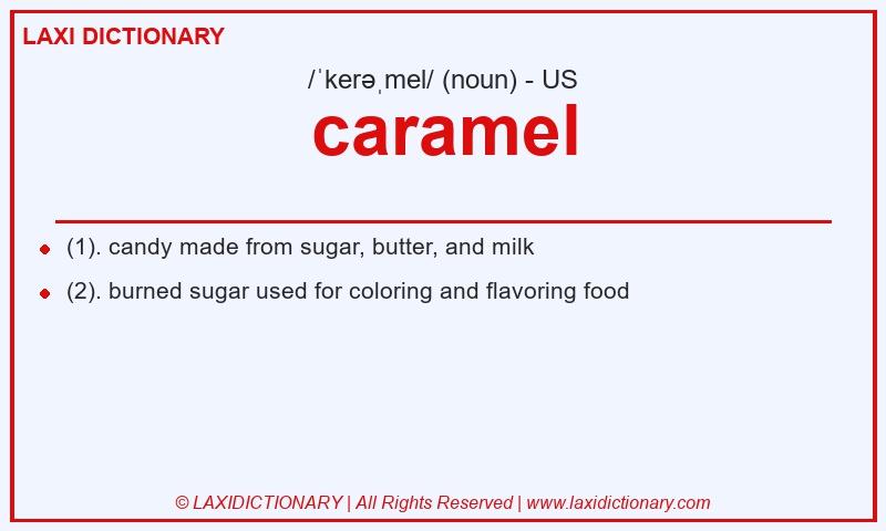 Definition caramel in American English