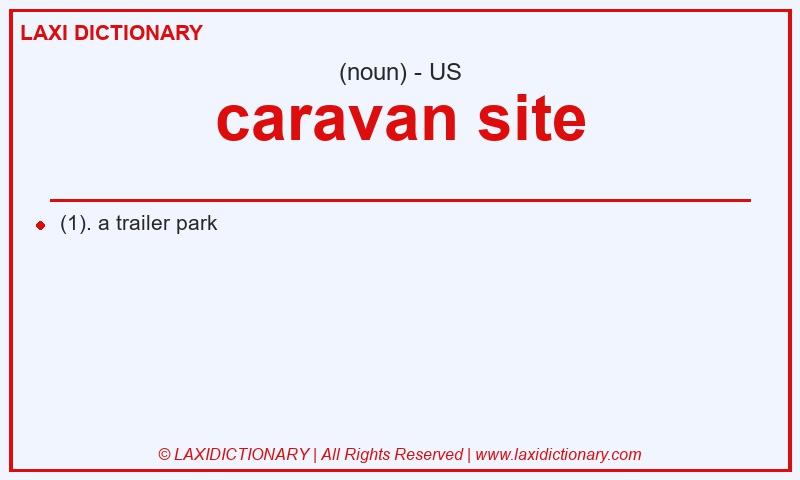 Definition caravan site in American English
