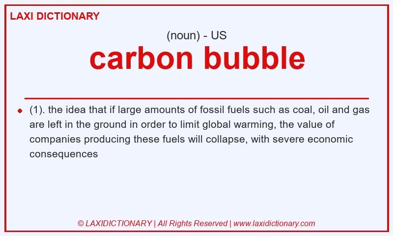 Definition carbon bubble in American English