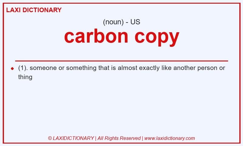 Definition carbon copy in American English