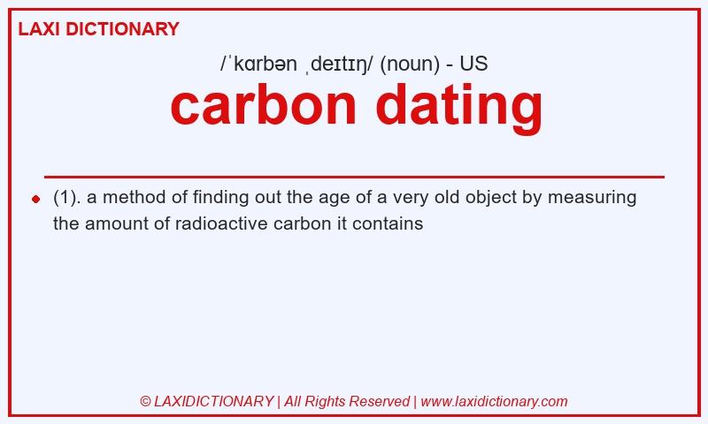 Definition carbon dating in American English