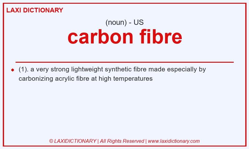 Definition carbon fibre in American English