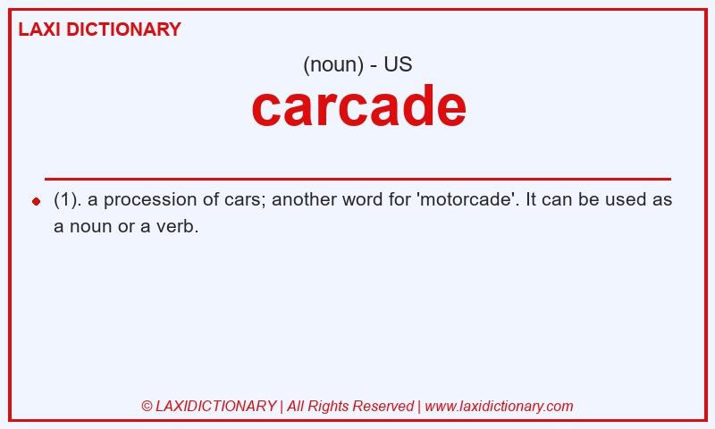 Definition carcade in American English