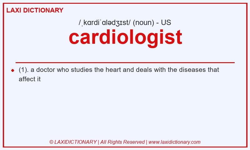 Definition cardiologist in American English