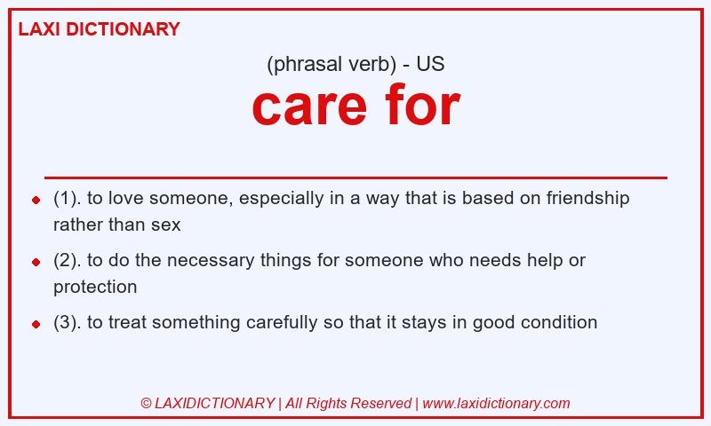 Definition care for in American English