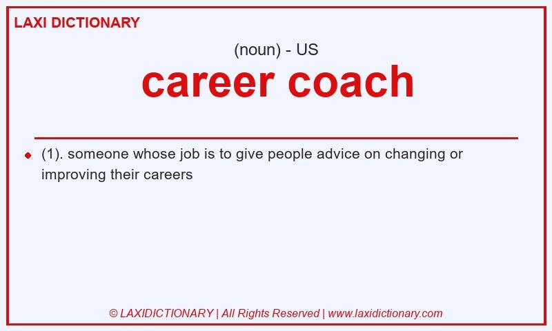 Definition career coach in American English