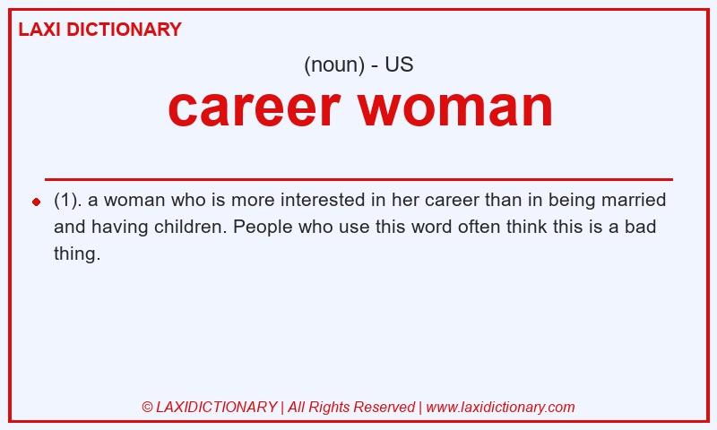 Definition career woman in American English