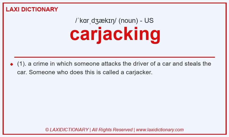 Definition carjacking in American English