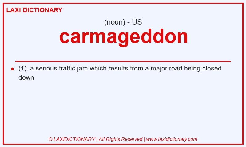 Definition carmageddon in American English