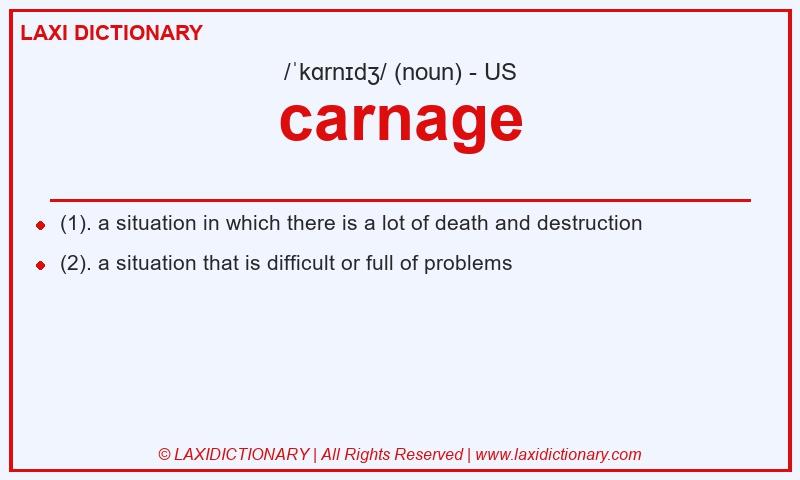 Definition carnage in American English