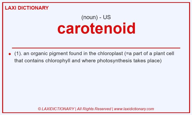 Definition carotenoid in American English