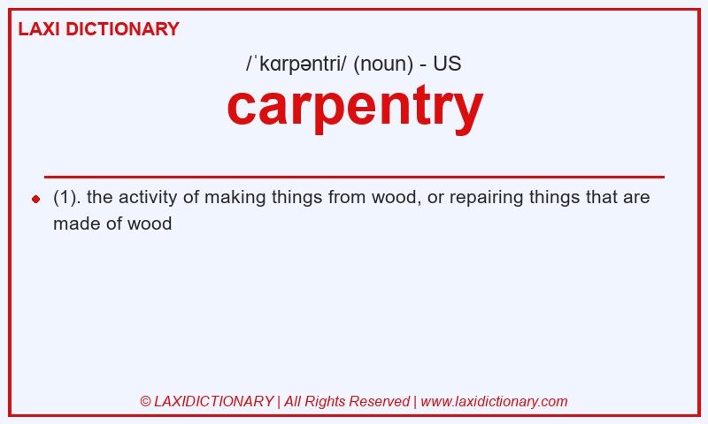 Definition carpentry in American English