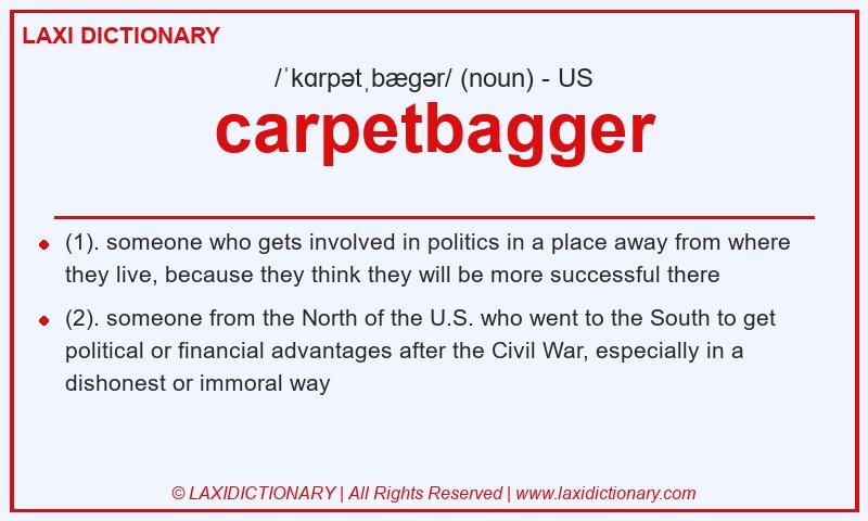 Definition carpetbagger in American English