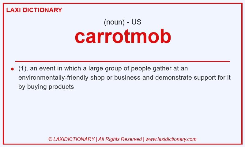 Definition carrotmob in American English