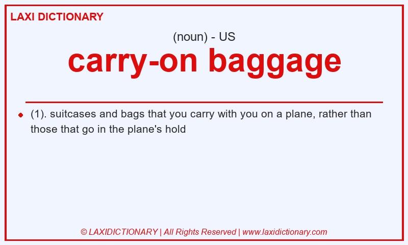 Definition carry-on baggage in American English