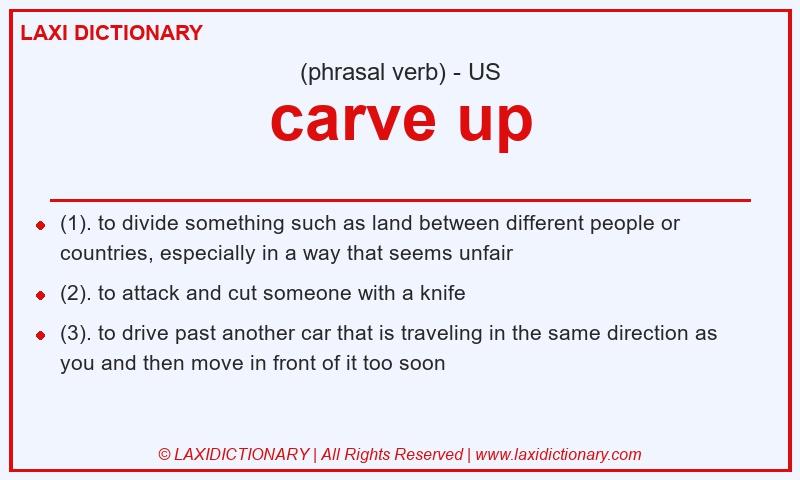 Definition carve up in American English