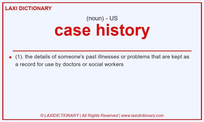 Definition case history in American English