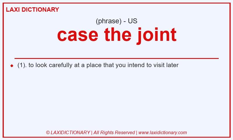 Definition case the joint in American English