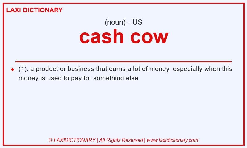 Definition cash cow in American English