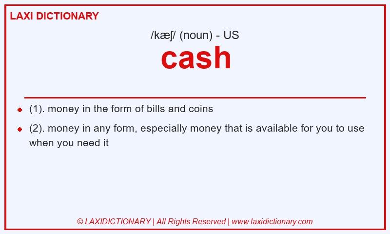 Definition cash in American English