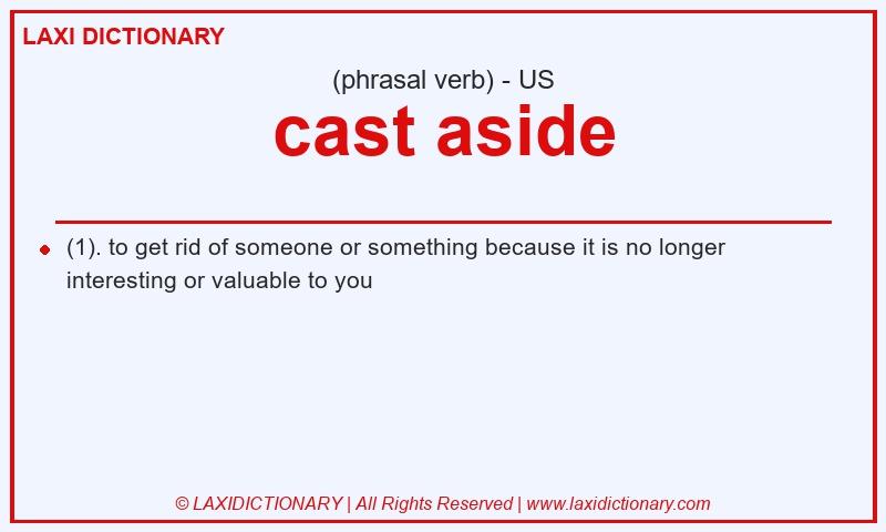 Definition cast aside in American English